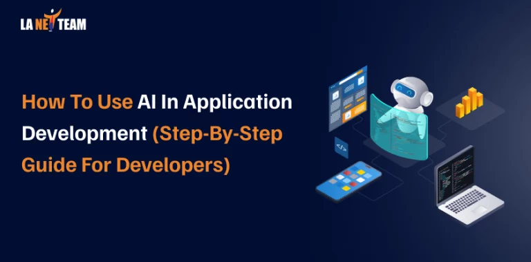 How to Use AI in Application Development (Step-by-Step Guide for Developers)